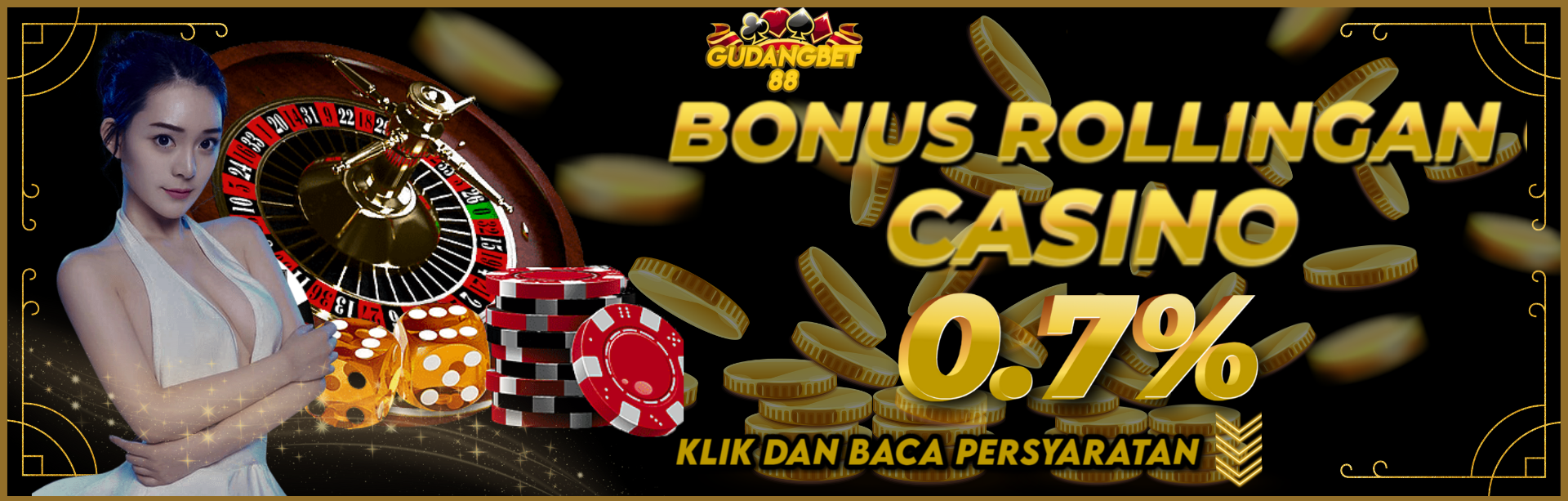 BONUS ROLLINGAN LIVE CASINO GUDANGBET88